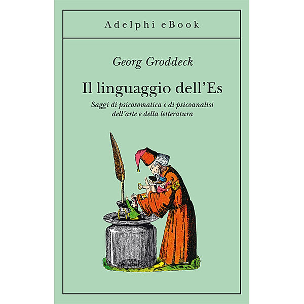 Il linguaggio dell'Es, Georg Groddeck