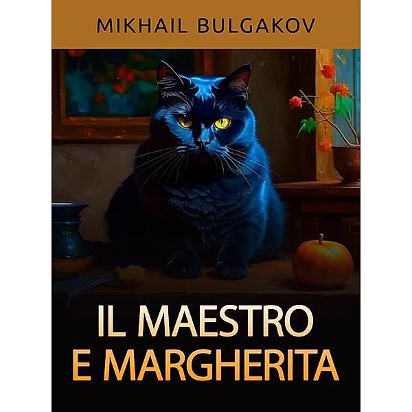 Il Maestro e Margherita (Tradotto), Mikhail Bulgakov