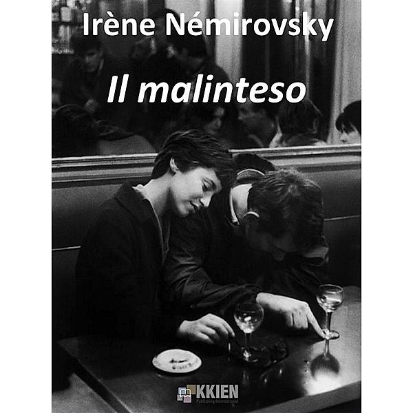 Il malinteso / Maree Bd.33, Irène Némirovsky