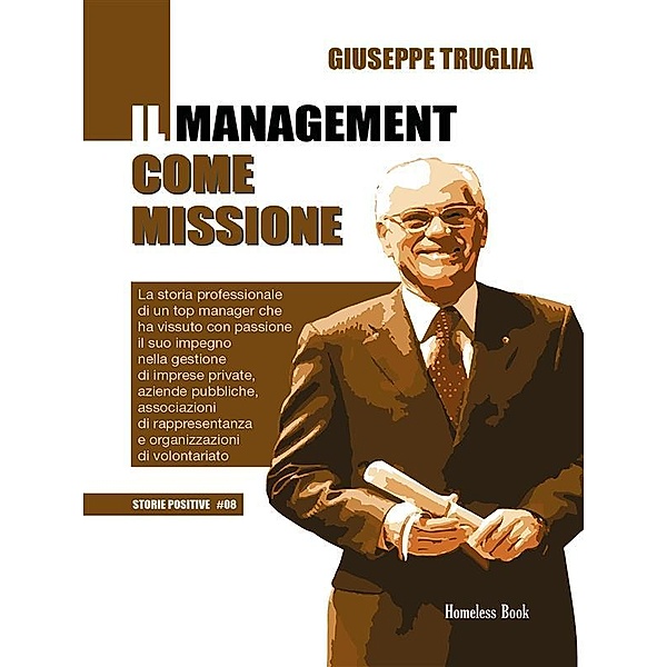 Il management come missione / Storie positive Bd.8, Giuseppe Truglia