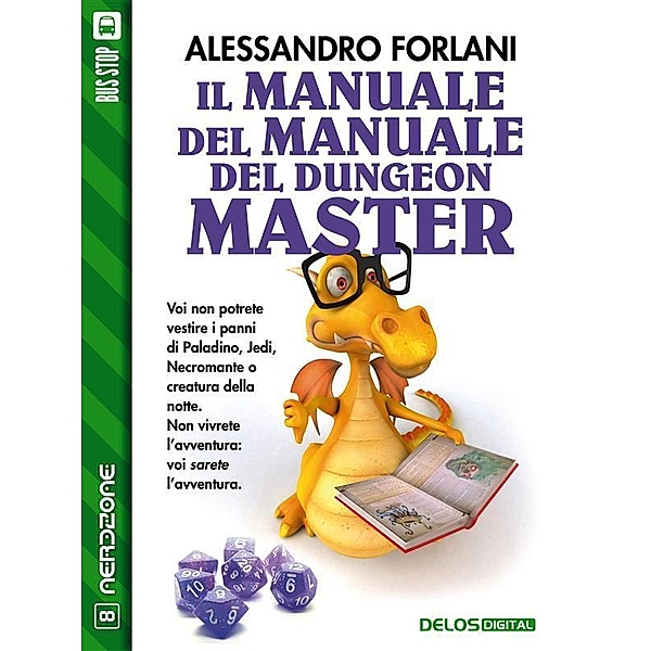 Il Manuale del Manuale del Dungeon Master / NerdZone, Alessandro Forlani