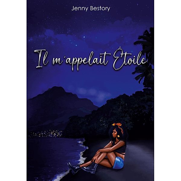 Il m'appelait Étoile, Jenny Bestory