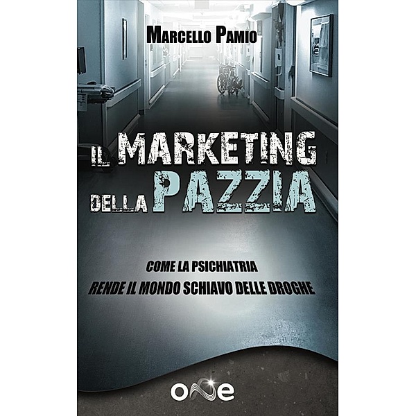 Il Marketing della Pazzia, Marcello Pamio
