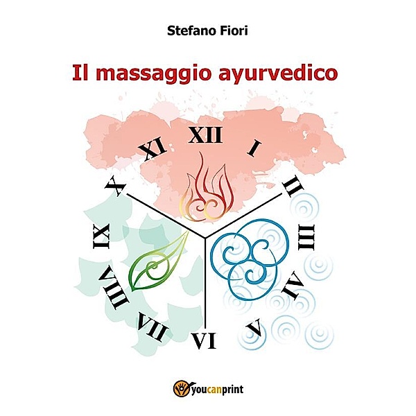 Il Massaggio Ayurvedico, Stefano Fiori