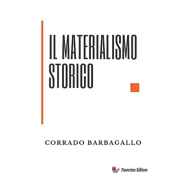 Il materialismo storico, Corrado Barbagallo