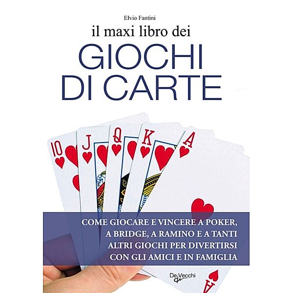 Il maxi libro dei giochi di carte, Elvio Fantini