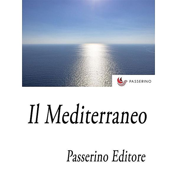 Il Mediterraneo, Passerino Editore