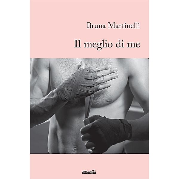 Il meglio di me, Bruna Martinelli