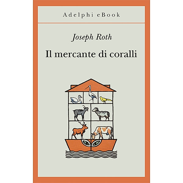 Il mercante di coralli, Joseph Roth