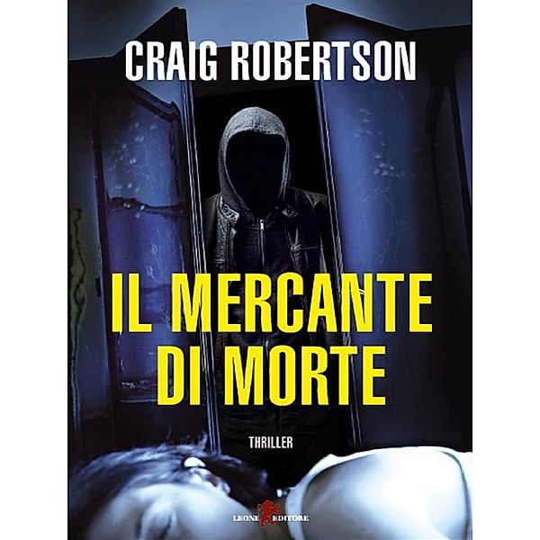 Il mercante di morte, Craig Robertson