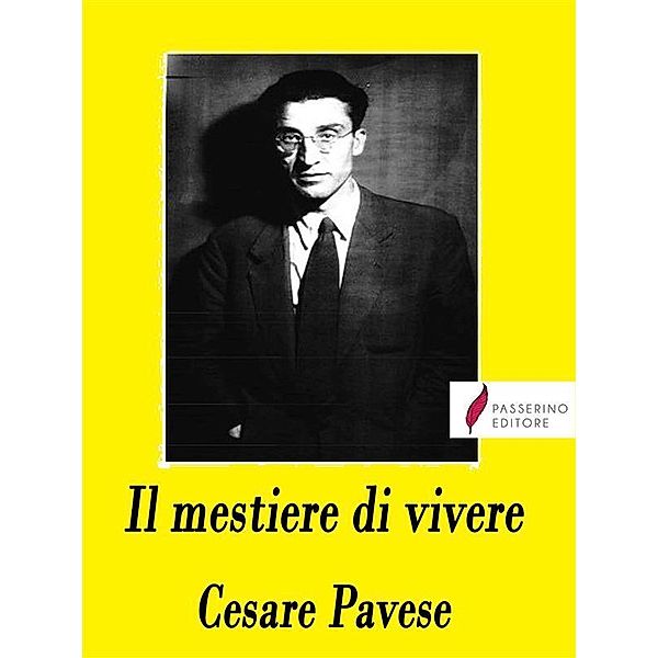 Il mestiere di vivere, Cesare Pavese