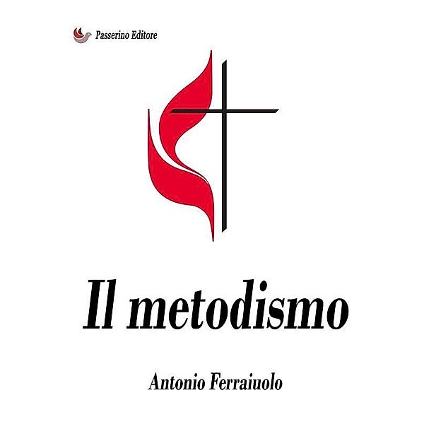 Il metodismo, Antonio Ferraiuolo