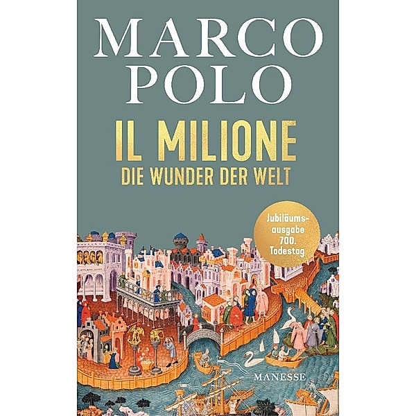 Il Milione, Marco Polo