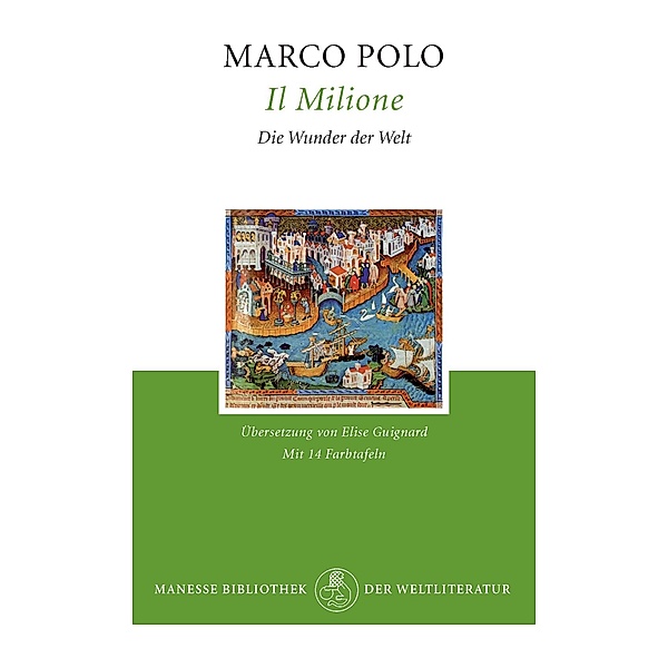Il Milione, Die Wunder der Welt, Marco Polo