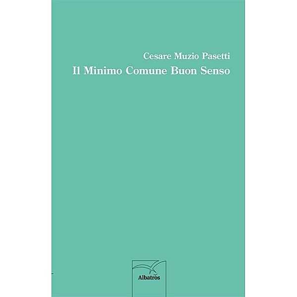 Il Minimo Comune Buon Senso, Cesare Muzio Pasetti