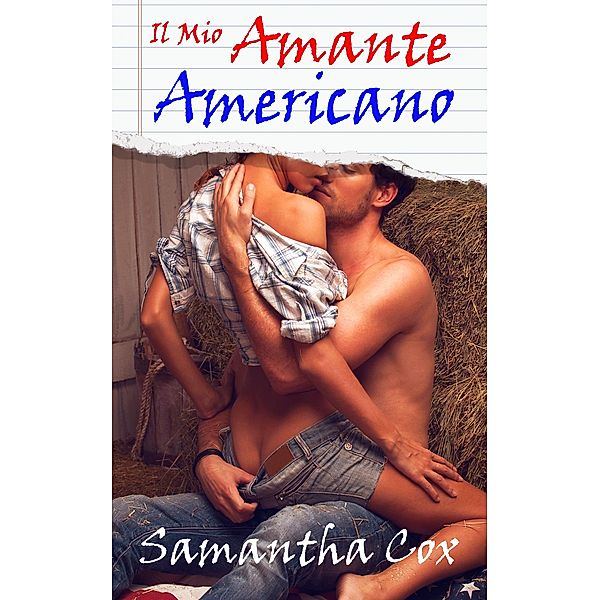 Il Mio Amante Americano, Samantha Cox