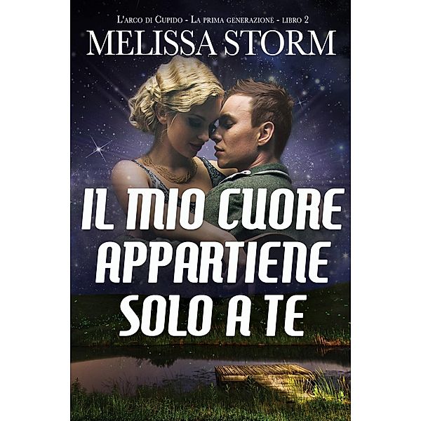Il mio cuore appartiene solo a te, Melissa Storm