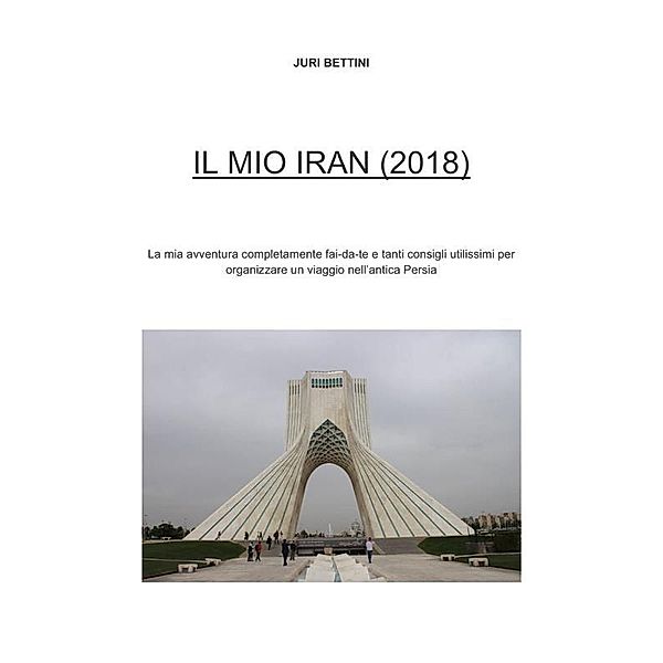 Il Mio Iran (2018), Juri Bettini