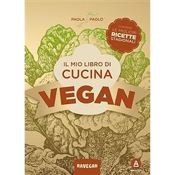 Il mio libro di cucina vegan, Paolo e Paola