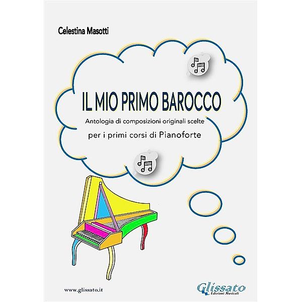 Il mio primo barocco (pianoforte primi corsi), Celestina Masotti