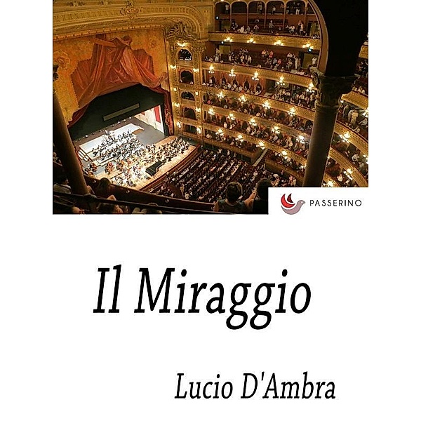 Il Miraggio, Lucio D'Ambra
