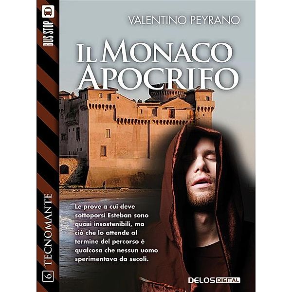 Il monaco apocrifo / Tecnomante, Valentino Peyrano