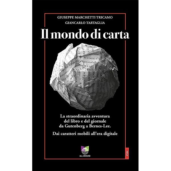 Il mondo di carta, Tricamo Giuseppe Marchetti, Tartaglia Giancarlo