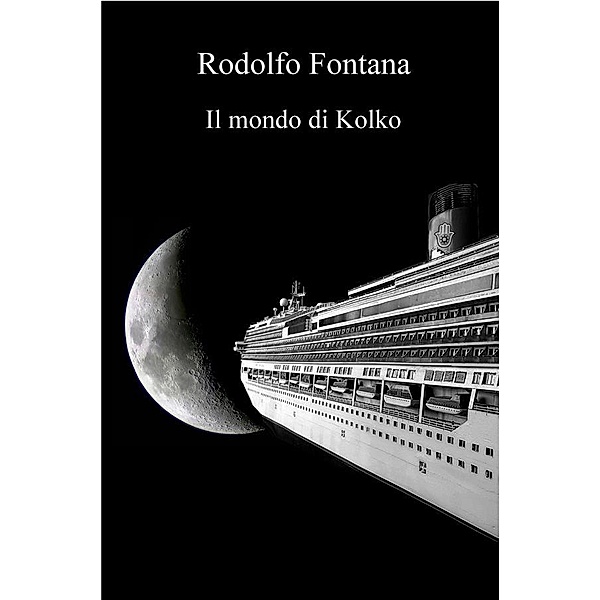 Il mondo di Kolko, Rodolfo Fontana
