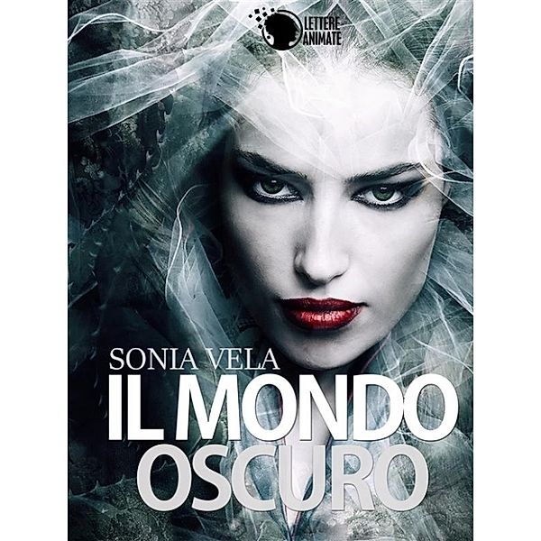 Il mondo oscuro, Sonia Vela