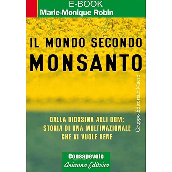 Il Mondo Secondo Monsanto, Marie-Monique Robin
