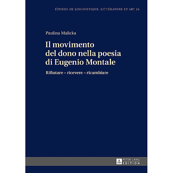 Il movimento del dono nella poesia di Eugenio Montale, Paulina Malicka