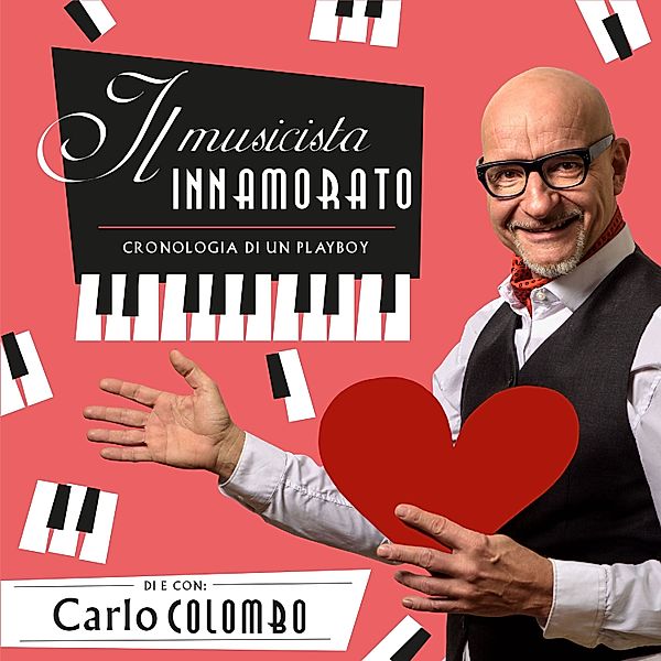 IL MUSICISTA INNAMORATO, Carlo Colombo