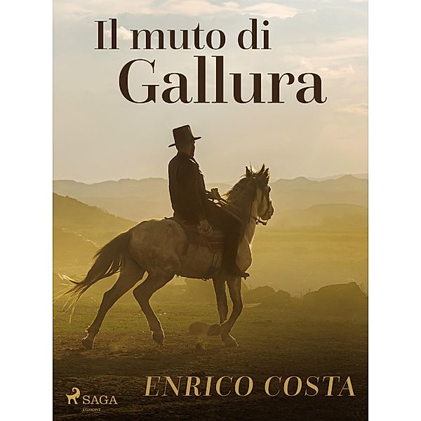 Il muto di Gallura, Enrico Costa