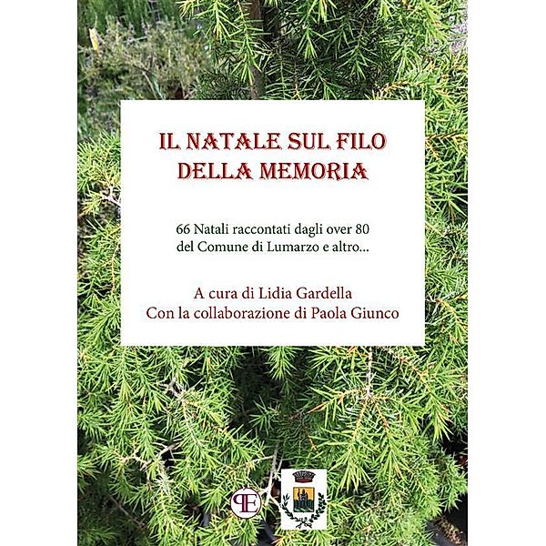 Il Natale sul filo della memoria, Lidia Gardella, Paola Giunco