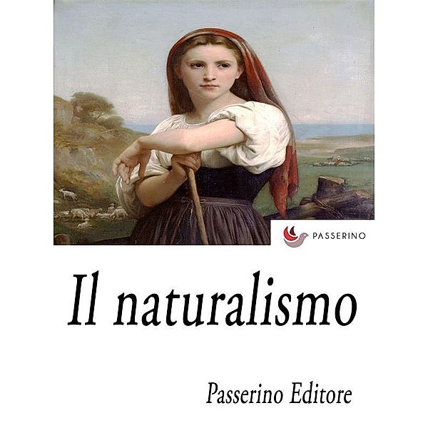 Il naturalismo, Passerino Editore
