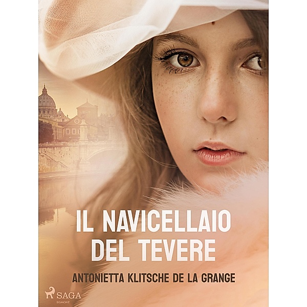 Il navicellaio del Tevere, Antonietta Klitsche De La Grange