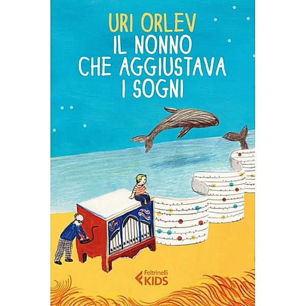 Il nonno che aggiustava i sogni, Uri Orlev