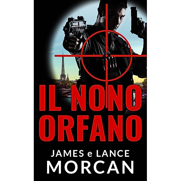 Il Nono Orfano, James Morcan, Lance Morcan