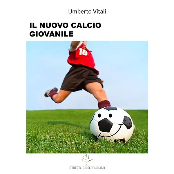 Il Nuovo Calcio Giovanile, Umberto Vitali