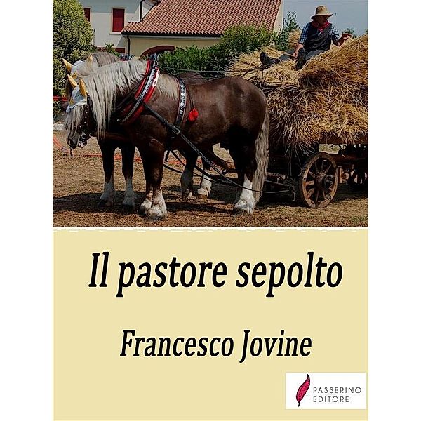 Il pastore sepolto, Francesco Jovine