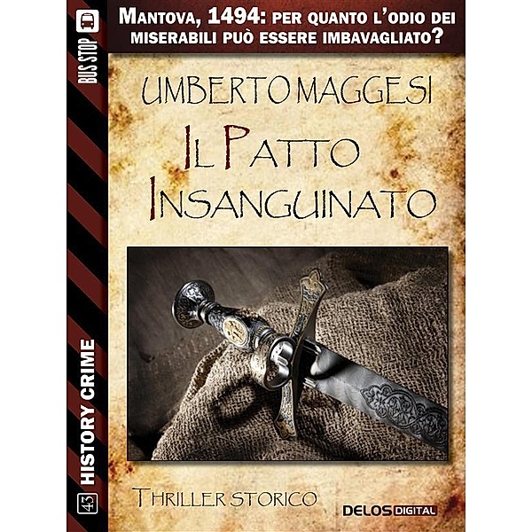 Il patto insanguinato / History Crime, Umberto Maggesi