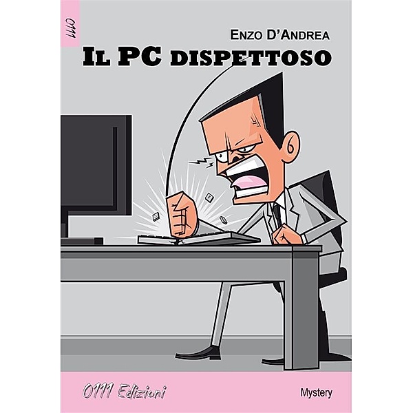 Il PC dispettoso, Enzo D'Andrea