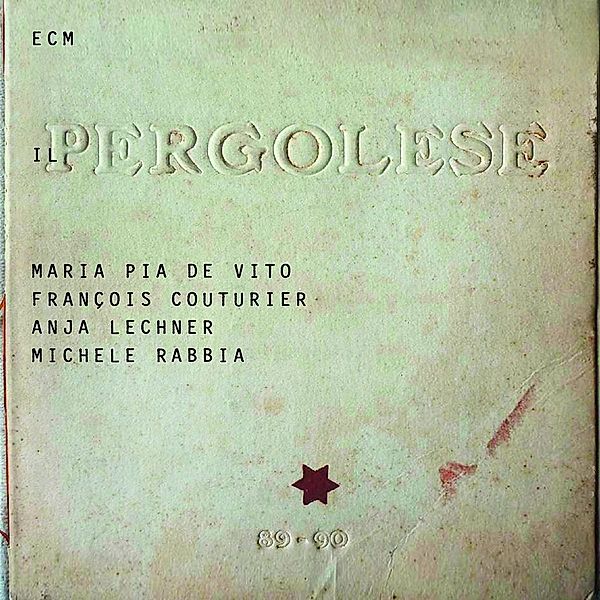 Il Pergolese, De Vito, Couturier, Lechner, Rabbia