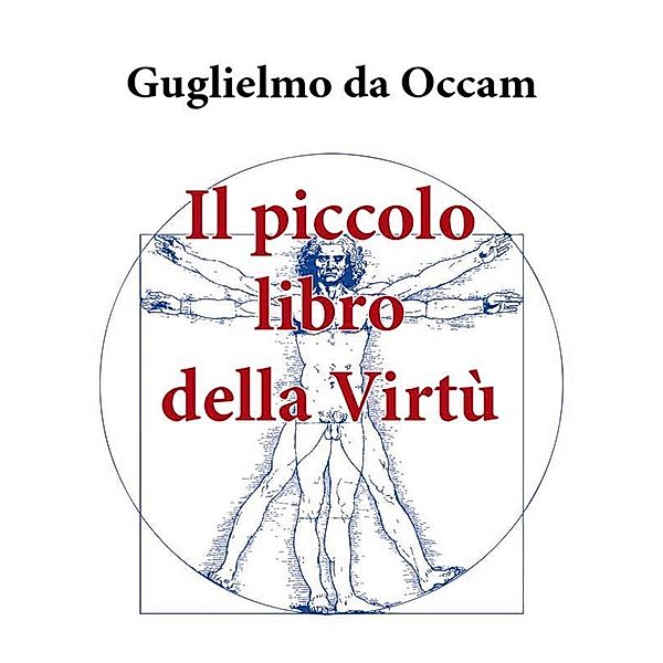 Il piccolo libro della virtù, Guglielmo da Occam