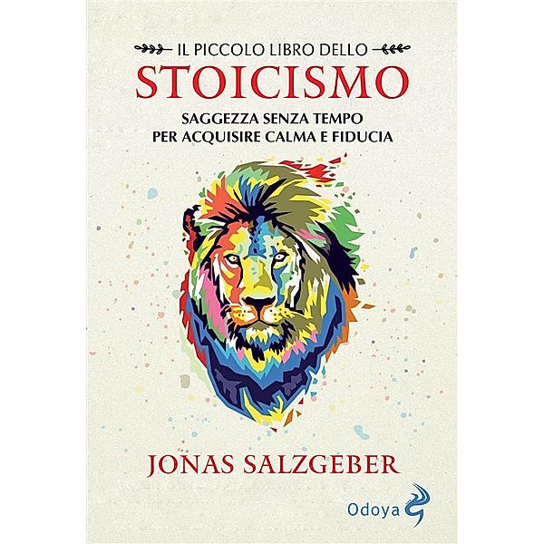 Il piccolo libro dello stoicismo, Jonas Salzgeber