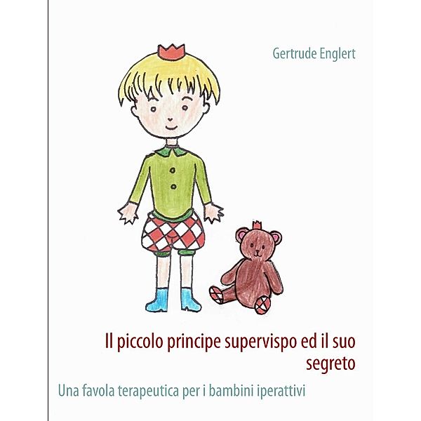 Il piccolo principe supervispo ed il suo segreto, Gertrude Englert