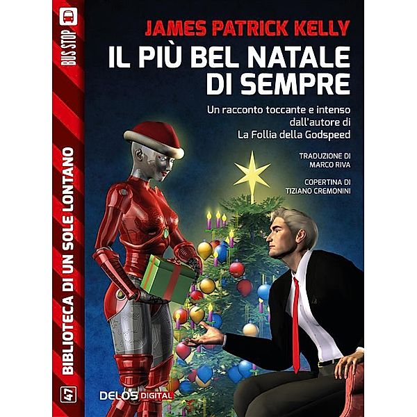 Il più bel Natale di sempre, James Patrick Kelly