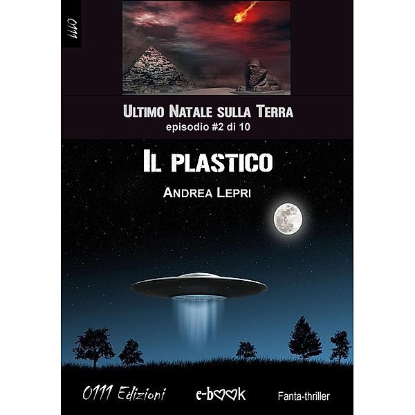 Il plastico - L'ultimo Natale sulla Terra ep. #2 di 10 / L'ultimo Natale sulla Terra Bd.2, Andrea Lepri