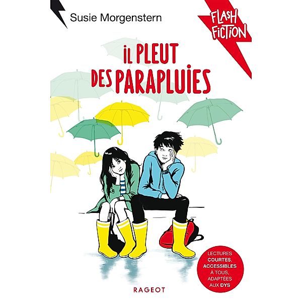Il pleut des parapluies / Flash Fiction, Susie Morgenstern