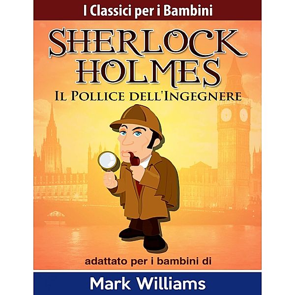 Il Pollice dell'Ingegnere / Babelcube Inc., Mark Williams